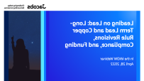 Leading on Lead: Long-Term Lead and Copper Rule Revisions, Compliance and Funding